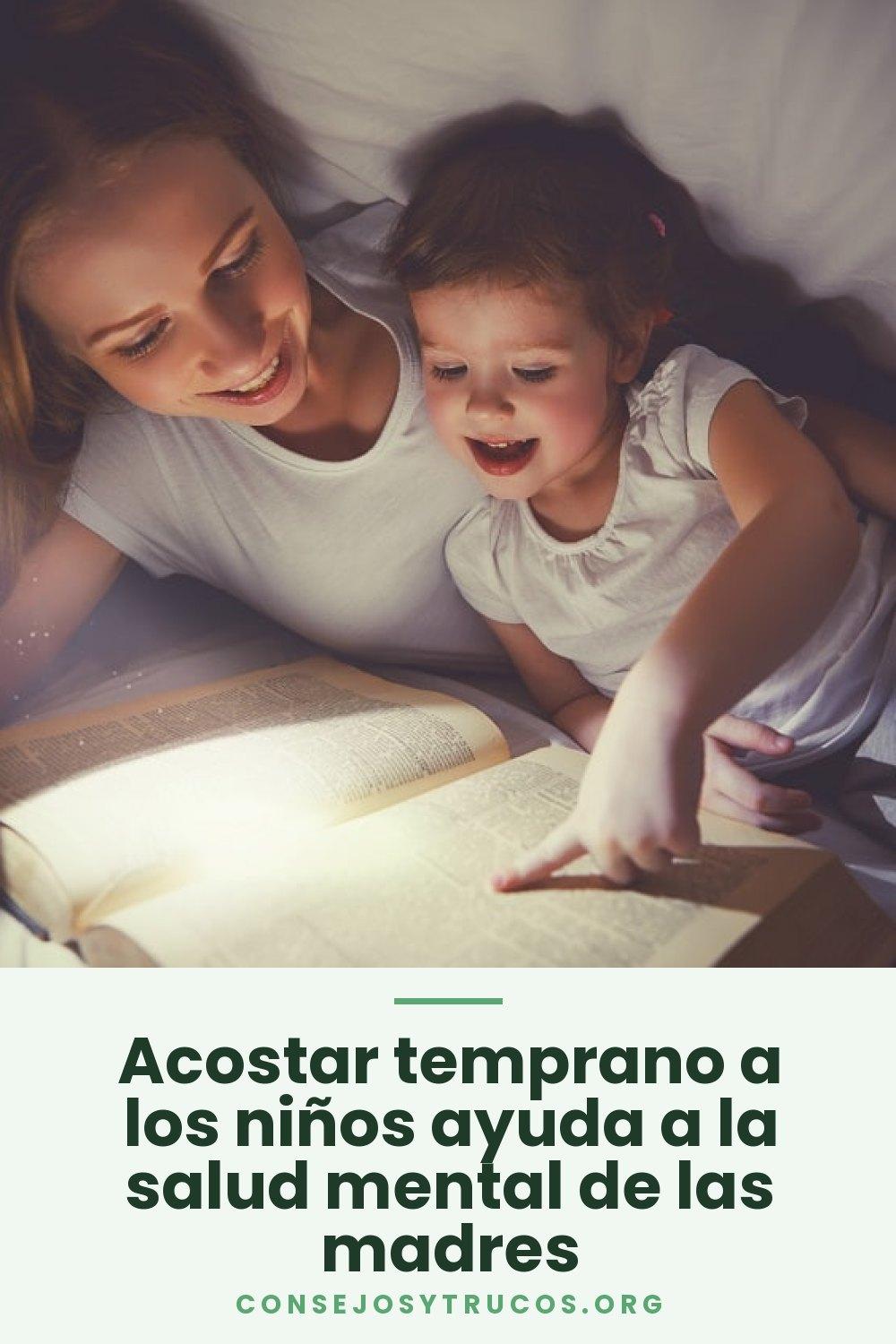 Acostar temprano a los niños ayuda a la salud mental de las madres