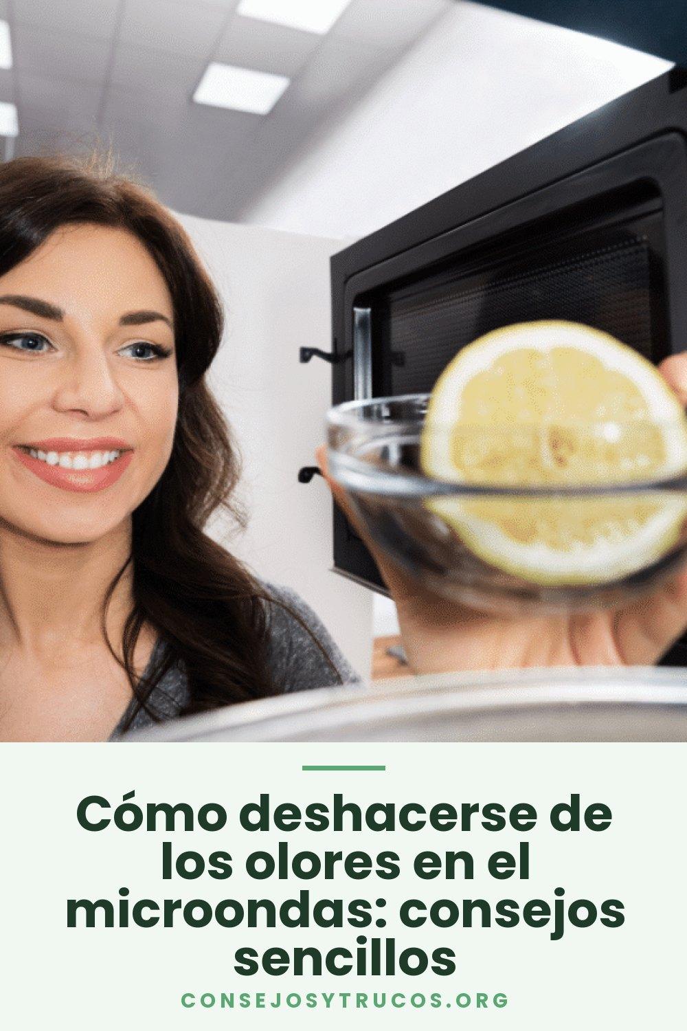Cómo deshacerse de los olores en el microondas: consejos sencillos