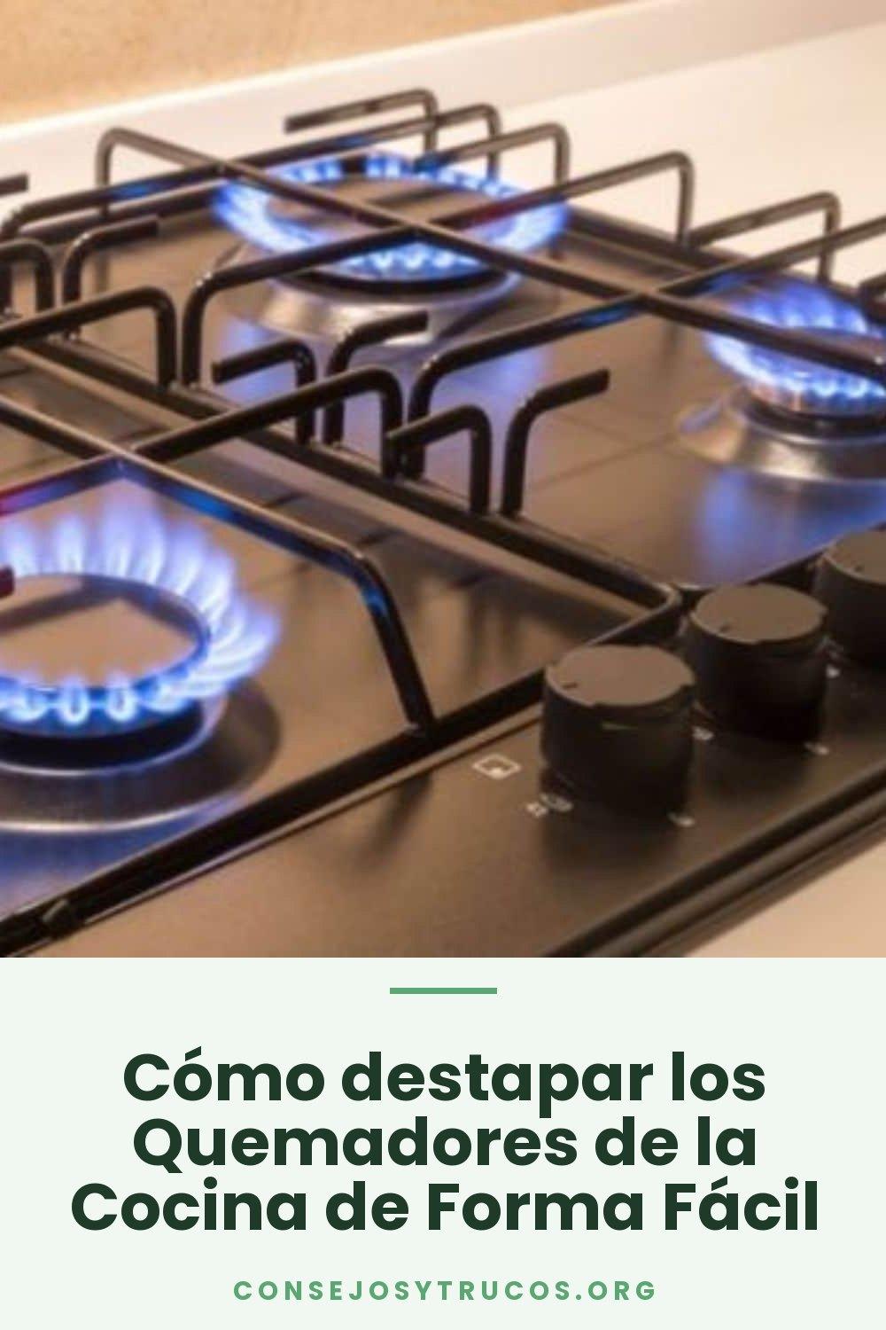 Cómo destapar los Quemadores de la Cocina de Forma Fácil
