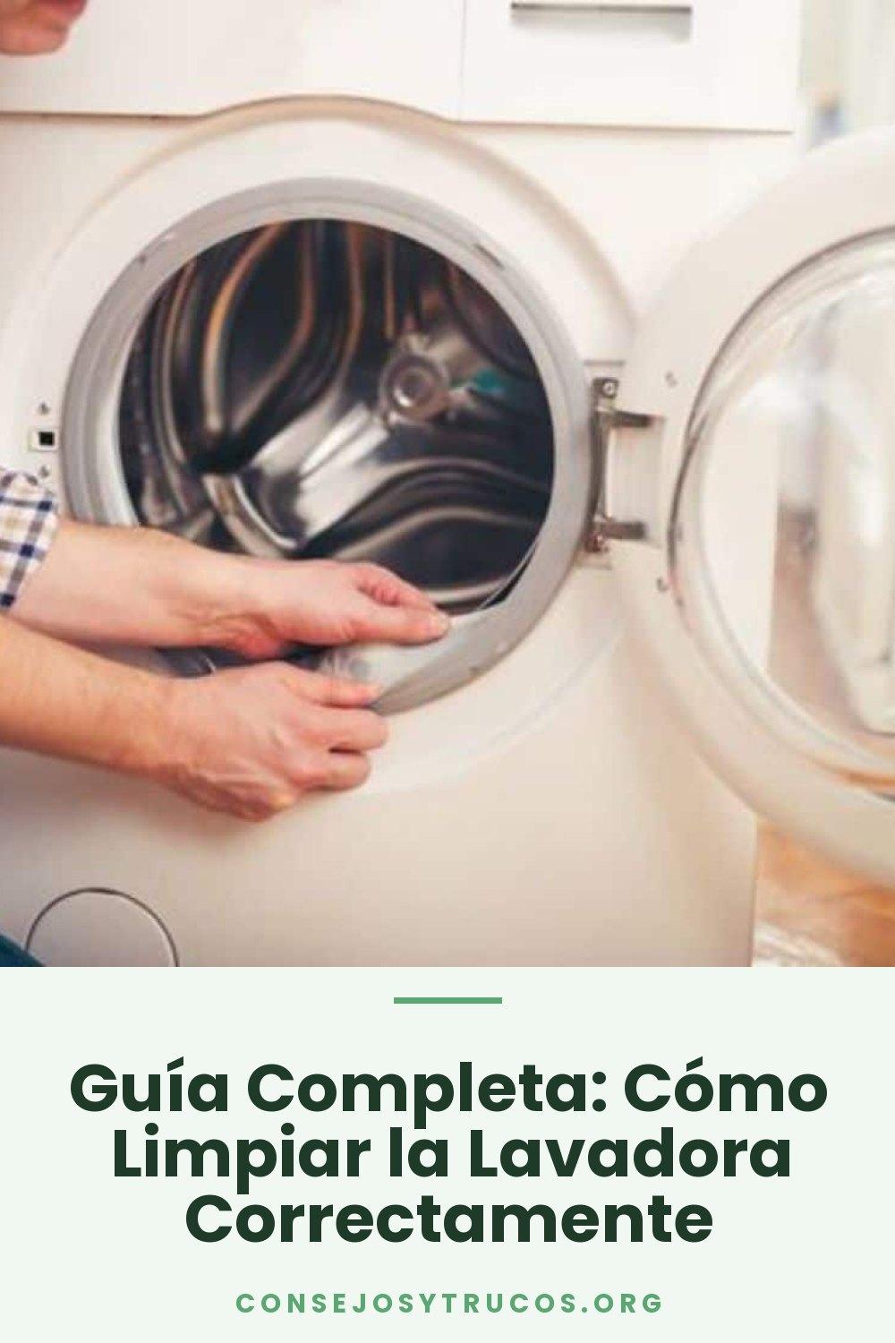 Guía Completa: Cómo Limpiar la Lavadora Correctamente