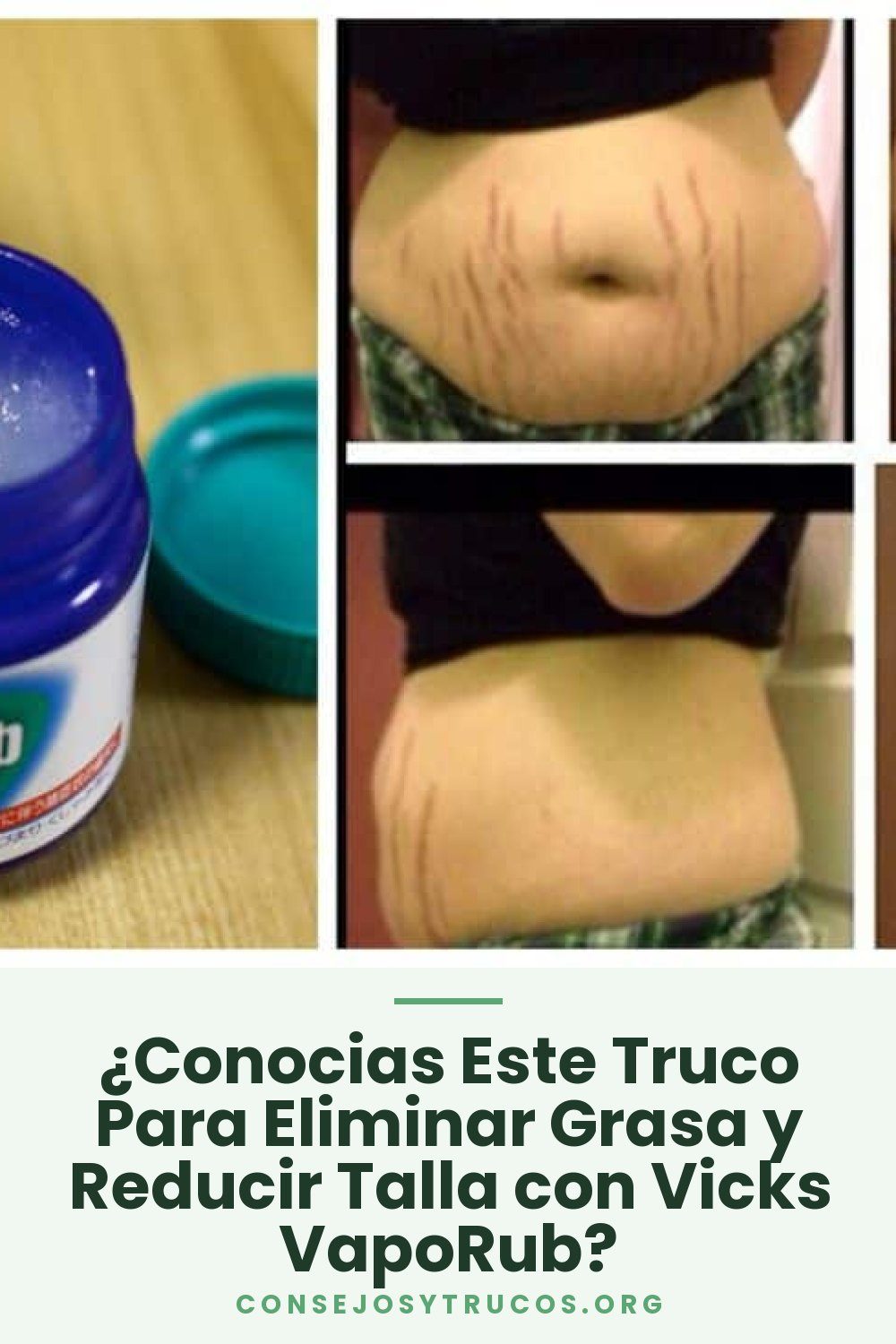¿Conocias Este Truco Para Eliminar Grasa y Reducir Talla con Vicks VapoRub?