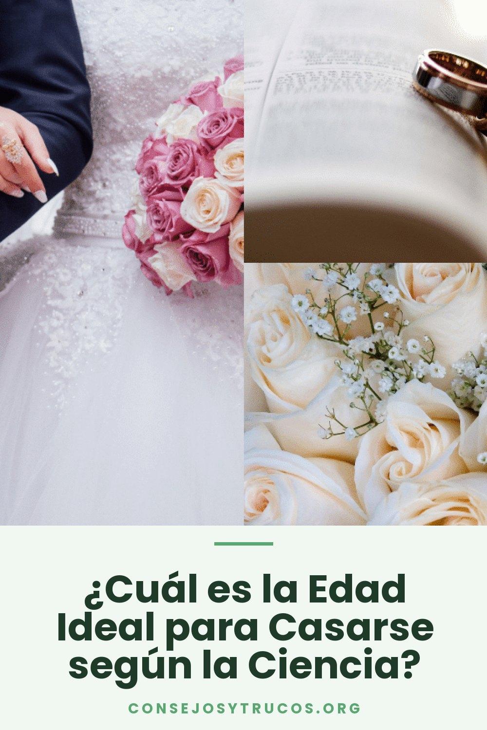 ¿Cuál es la Edad Ideal para Casarse según la Ciencia?