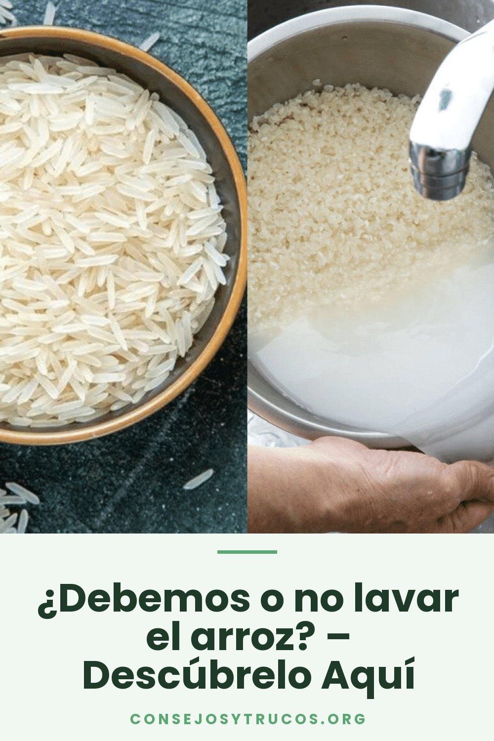 ¿Debemos o no lavar el arroz? – Descúbrelo Aquí
