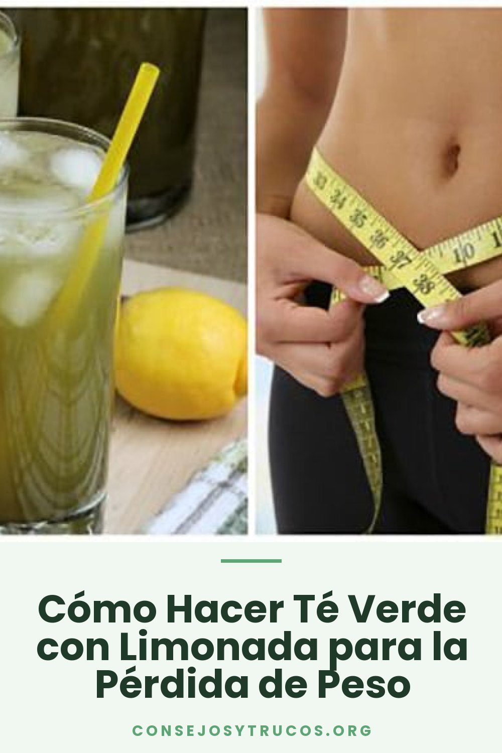 Cómo Hacer Té Verde con Limonada para la Pérdida de Peso