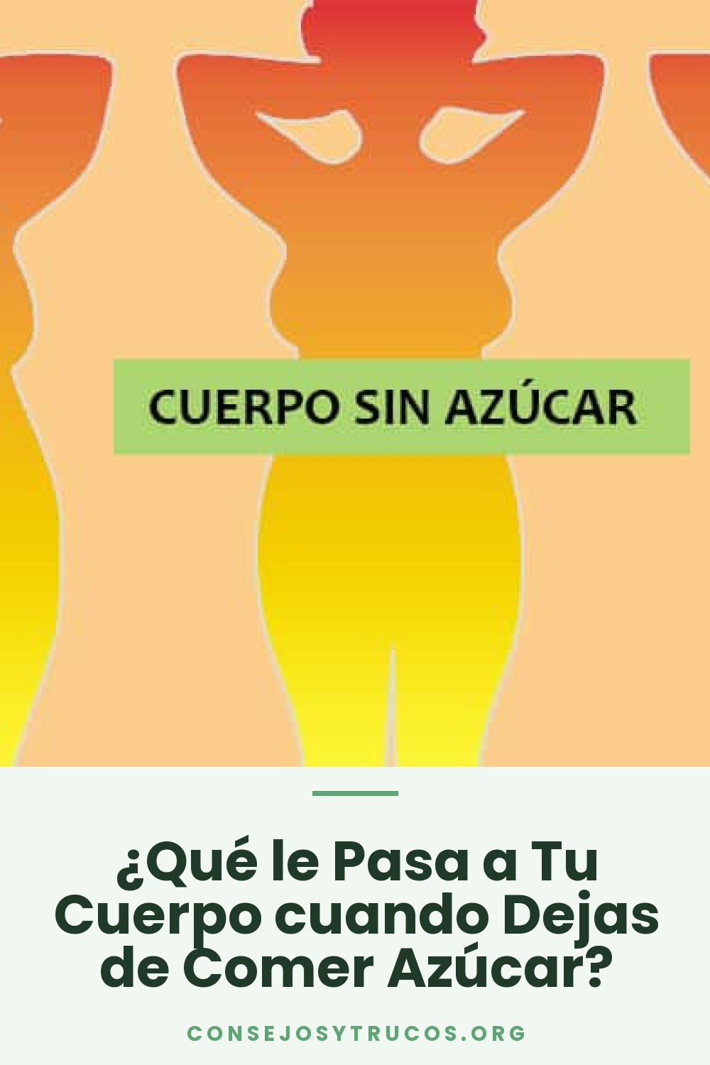 ¿Qué le Pasa a Tu Cuerpo cuando Dejas de Comer Azúcar?