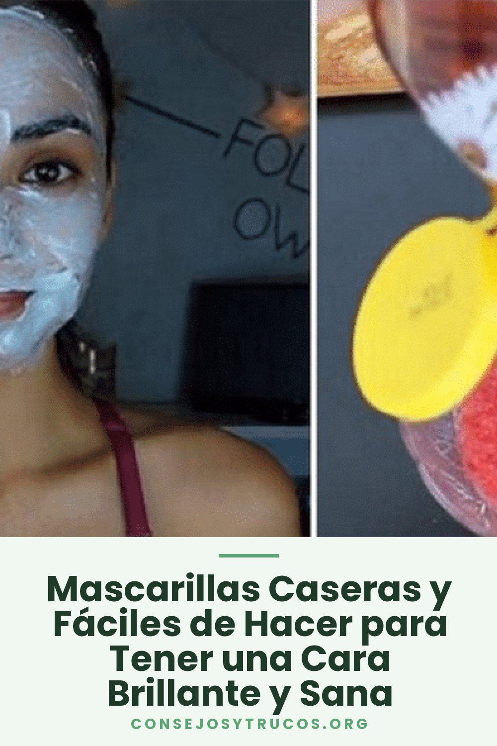 Mascarillas Caseras y Fáciles de Hacer para Tener una Cara Brillante y Sana