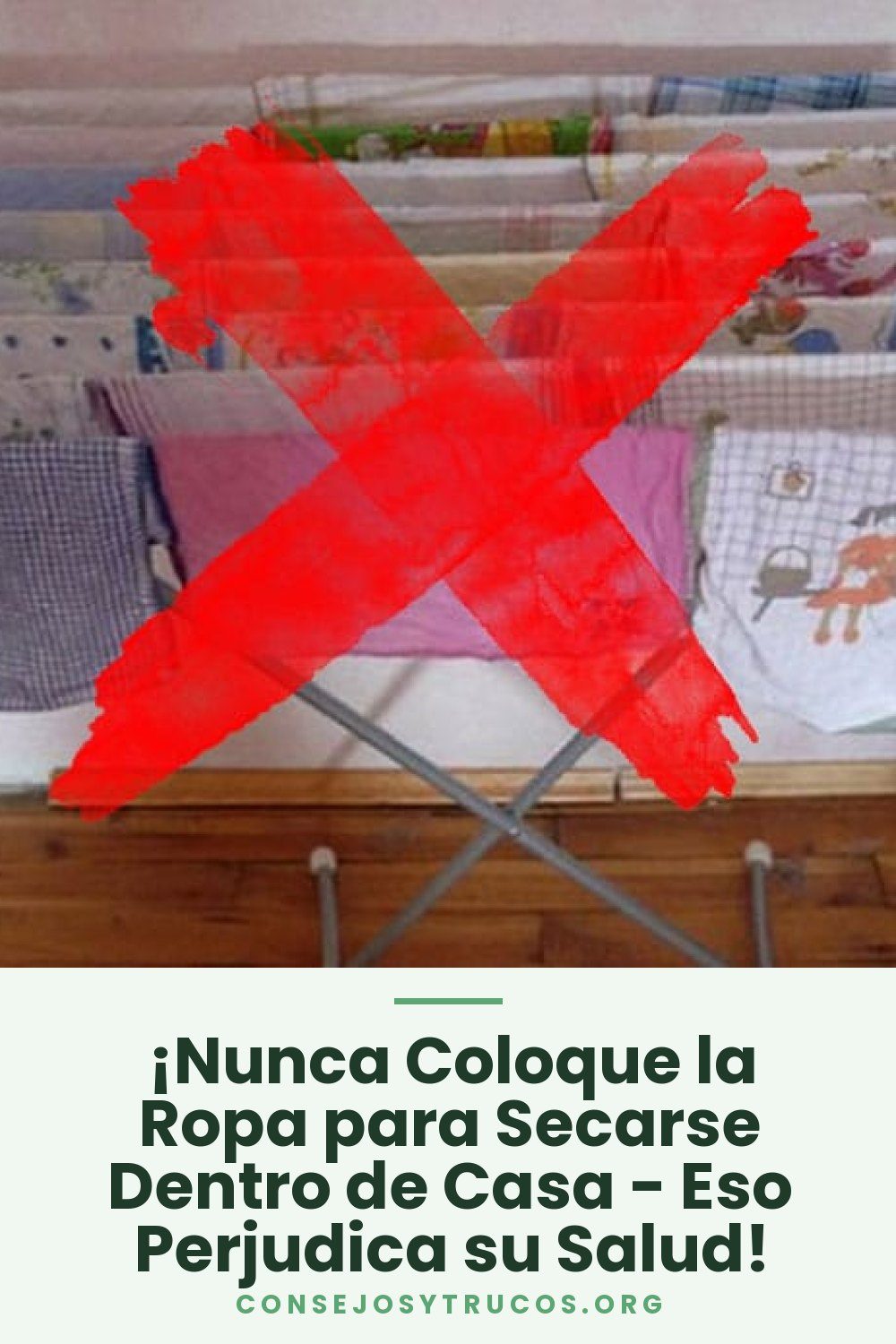 ¡Nunca Coloque la Ropa para Secarse Dentro de Casa - Eso Perjudica su Salud!