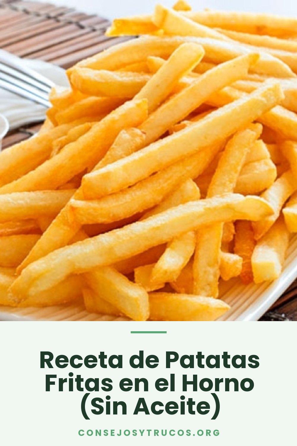 Receta de Patatas Fritas en el Horno (Sin Aceite)