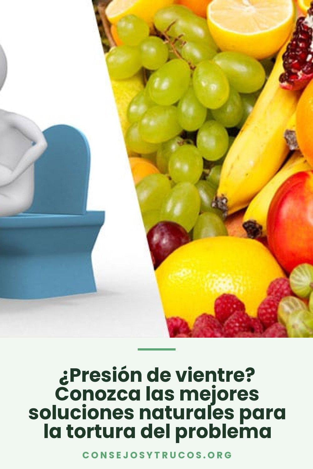 ¿Presión de vientre? Conozca las mejores soluciones naturales para la tortura del problema